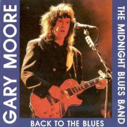 Gary Moore : Back to the Blues (Bootleg)